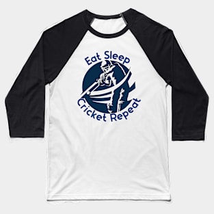 Eat Sleep Cricket Repeat Baseball T-Shirt